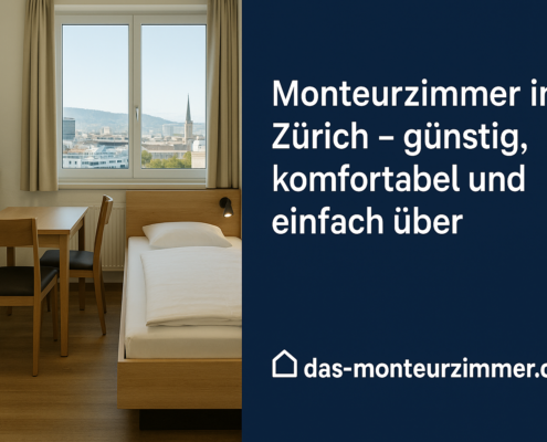 Monteurzimmer Zürich